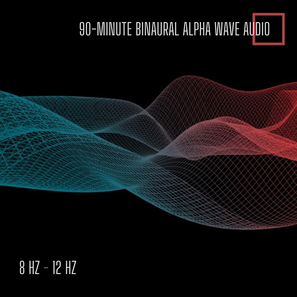 90-Minute Binaural Alpha Wave Audio
